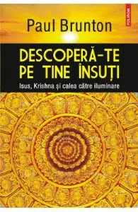 Descopera-te pe tine insuti de Paul Brunton