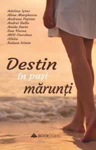 Destin in pasi marunti
