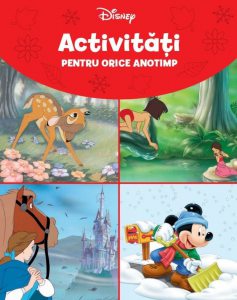 Disney. Activitati pentru orice anotimp