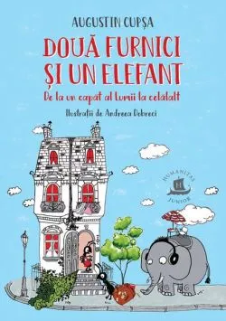 Două furnici și un elefant de Augustin Cupsa