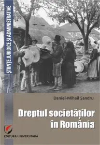 Dreptul societăților în România de Daniel Mihail Sandru