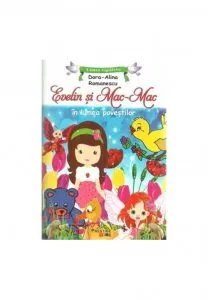 Evelin si Mac-Mac de Dora Alina Romanescu