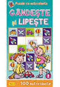 Gandeste si lipeste, 2