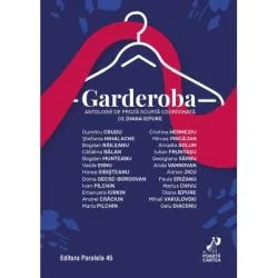 Garderoba. Antologie de proza scurta de Diana Iepure