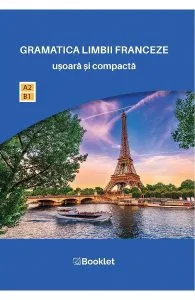 Gramatica limbii franceze usoara si compacta de Catherine Dautel