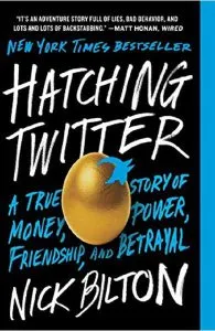 Hatching Twitter de Nick Bilton