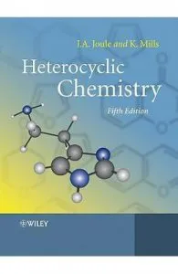Heterocyclic Chemistry de John A. Joule