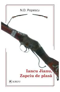 Iancu Jianu, zapciu de plasa de N.D. Popescu