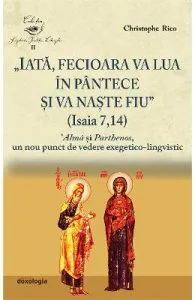Iata, Fecioara va lua in pantece si va naste Fiu