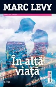 In alta viata de Marc Levy