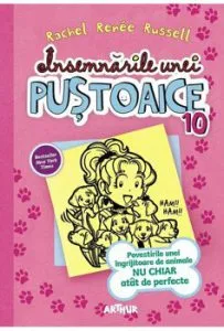 Insemnarile unei pustoaice 10. Povestirile unei ingrijitoare de animale de Rachel Renee Russell