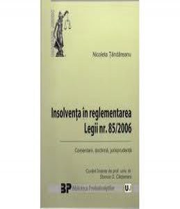 Insolventa in reglementarea Legii nr. 85/2006.