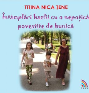 Intamplari hazlii cu o nepotica povestite de bunica