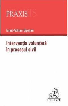 Interventia voluntara in procesul civil