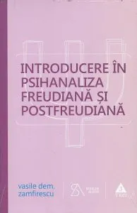 Introducere in psihanaliza freudiana si postfreudiana