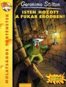 Isten hozott a Fukar erodben ! de Geronimo Stilton