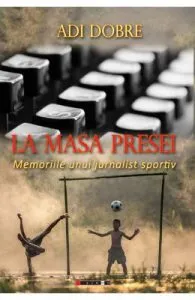La masa presei de Adi Dobre