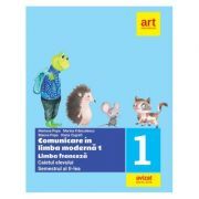 Limba Franceza. Caietul elevului. Clasa 1. Semestrul al 2-lea