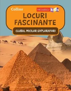 Locuri fascinante. Clubul Micilor Exploratori de Collins