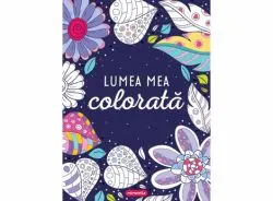 Lumea mea colorata
