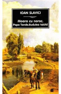 Moara cu noroc de Ioan Slavici