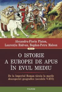 O istorie a Europei de Apus in Evul Mediu. De la Imperiul Roman tarziu la marile descoperiri geografice (secolele V-XVI)