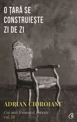 O tara se construieste zi de zi