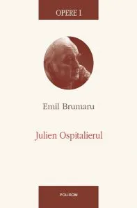 Opere I. Julien Ospitalierul
