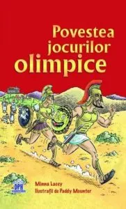 Povestea Jocurilor Olimpice de Minna Lacey