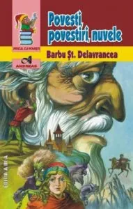 Povesti, povestiri, nuvele de Barbu Stefanescu Delavrancea
