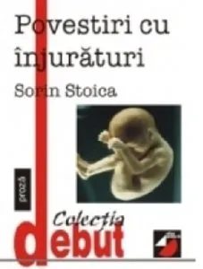 Povestiri cu injuraturi de Sorin Stoica