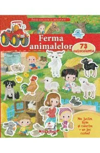Prima mea carte cu autocolante: Ferma animalelor. 73 autocolante