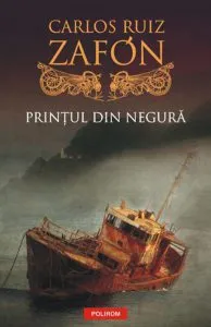 Printul din negura de Carlos Ruiz Zafon