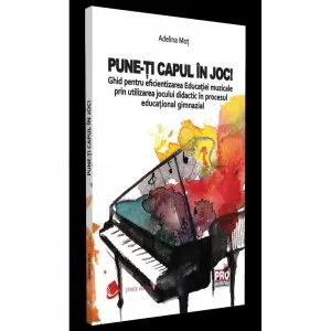 Pune-ti capul in joc de Adelina Mot
