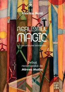 Realismul magic de Viorica Bold
