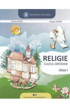 Religie. Cultul ortodox - Clasa 1 - Manual