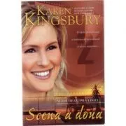 Scena a doua. Seria Deasupra liniei. Cartea a doua de Karen Kingsbury