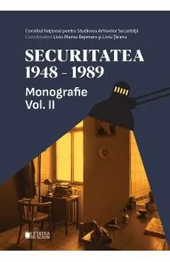 Securitatea 1948-1989 Vol.2 de Liviu Marius Bejenaru