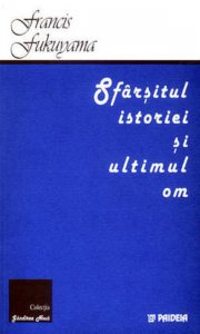 Sfarsitul istoriei si ultimul om