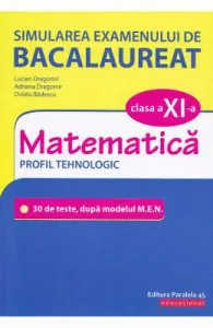 Simularea examenului de bacalaureat. Matematica