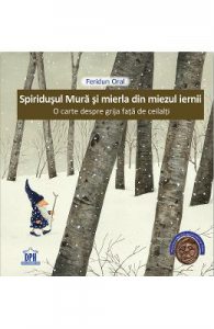 Spiridusul Mura si mierla din miezul iernii
