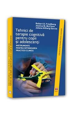 Tehnici De Terapie Cognitiva Pentru Copii Si Adolecenti
