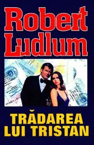 Trădarea lui Tristan de Robert Ludlum