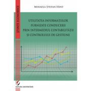 Utilitatea informatiilor furnizate conducerii prin intermediul Contabilitatii si Controlului de Gestiune