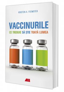 Vaccinurile. Ce trebuie sa stie toata lumea
