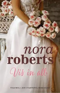 Vis in alb de Nora Roberts