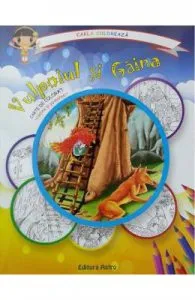Vulpoiul si gaina: carte de colorat + poveste. Carla coloreaza