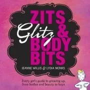 Zits, Glitz and Body Bits de Jeanne Willis