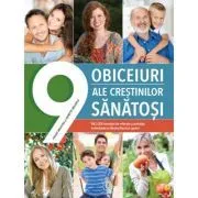 9 obiceiuri ale crestinilor sanatosi de Julian Melgosa