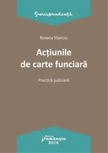 Actiunile de carte funciara de Roxana Stanciu